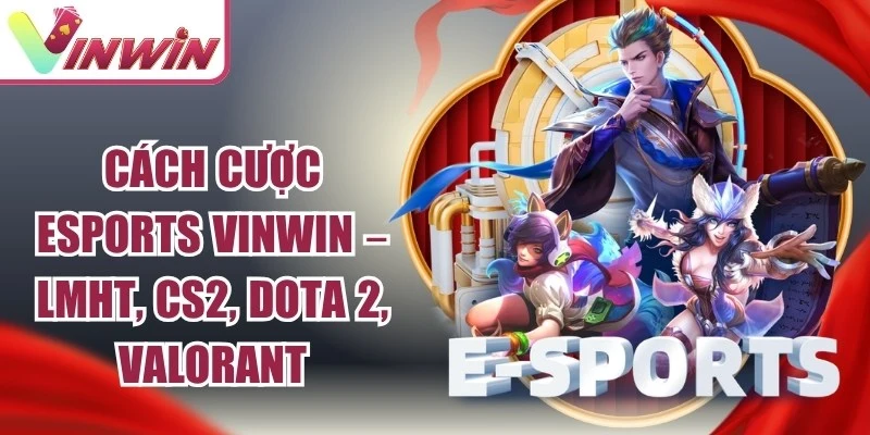 Cách Cược eSports
