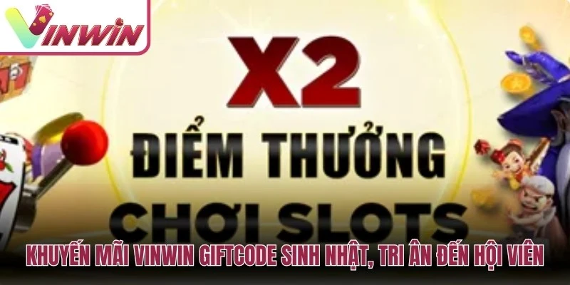 Giftcode Vinwin cần kiểm tra nguồn phát hành thời hạn điều kiện tài khoản và vòng cược